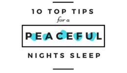 10TopTipsForAPeacefulNightsSleep