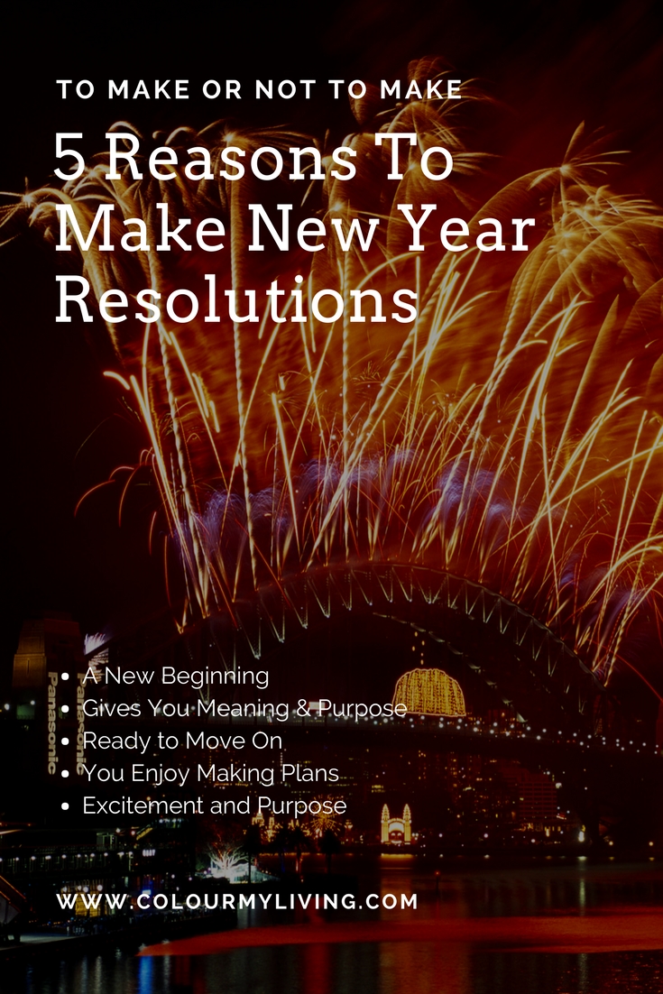 5 Reasons To Make New Year Resolutions